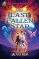 The last fallen star : a Gifted clans novel  Cover Image