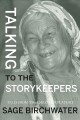 Talking to the story keepers : tales from the Chilcotin Plateau  Cover Image