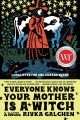 Everyone knows your mother is a witch  Cover Image