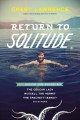 Go to record Return to solitude : more Desolation Sound adventures with...