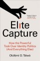 Go to record Elite capture : how the powerful took over identity politi...