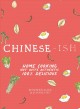 Go to record Chinese-ish : home cooking not quite authentic, 100% delic...