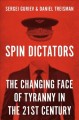 Go to record Spin dictators : the changing face of tyranny in the 21st ...