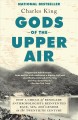 Go to record Gods of the upper air : how a circle of renegade anthropol...