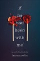 If he had been with me : a novel  Cover Image