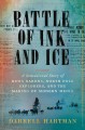 Go to record Battle of ink and ice : a sensational story of news barons...