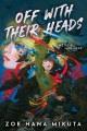 Off With Their Heads. Cover Image