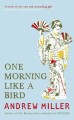 Go to record One morning like a bird