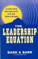 Go to record The leadership equation : leadership, management, and the ...