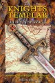 The Knights Templar in the New World : how Henry Sinclair brought the Grail to Acadia  Cover Image